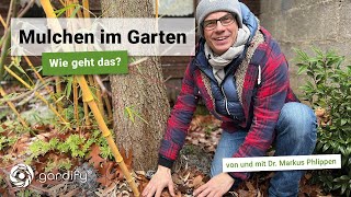 Richtig Mulchen im Garten spart Wasser und Zeit Wie geht das Welches Material eignet sich [upl. by Claman434]