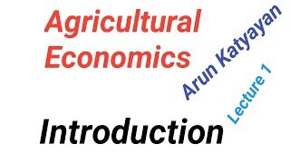 Agricultural Economics introduction [upl. by Eelorac38]