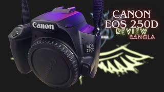 CANON EOS 250D REVIEW BANGLA TAKBIRS TECH [upl. by Etnuaed533]