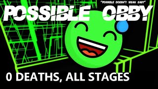 THE POSSIBLE OBBY 0 DEATHS ALL STAGES with time stamps [upl. by Eiramnaej]