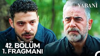 Yabani 42 Bölüm Fragmanı [upl. by Rennerb]