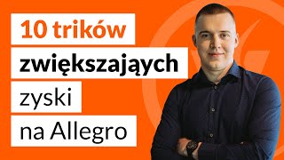 10 trików na niższe koszty i większą sprzedaż na Allegro [upl. by Ehsom]