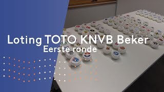 Loting eerste ronde TOTO KNVB Beker [upl. by Germano]