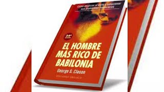 El Secreto del Hombre más Rico de Babilonia REVELADO [upl. by Avalsorim328]