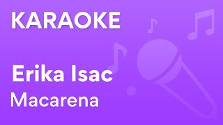 Erika Isac  Macarena  Karaoke [upl. by Cassi]