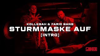 Kollegah amp Farid Bang ✖️ STURMMASKE AUF ✖️  official Video [upl. by Ayanat]