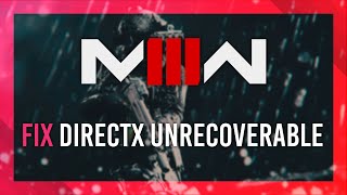 Fix DirectX Unrecoverable Error  Modern Warfare 3 [upl. by Royce740]