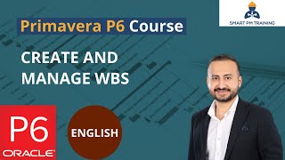 5 Create and Manage WBS in Primavera P6 [upl. by Maibach]