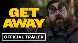 Get Away  Exclusive Official Trailer 2024 Nick Frost Aisling Bea [upl. by Winter]