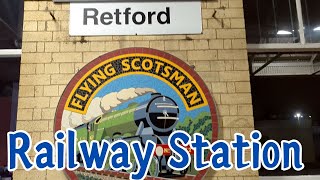 Night Visit  LNER Managed Station  A tour of Retford Station Nottinghamshire  November 2024 [upl. by Shane972]