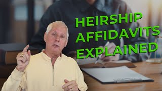 Heirship Affidavits Explained [upl. by Gwyneth196]