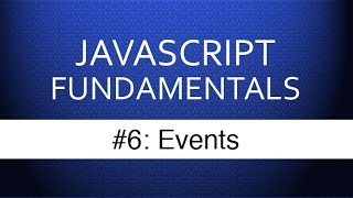 Javascript Events Tutorial  How Web Developers Respond to User Input [upl. by Linnet]