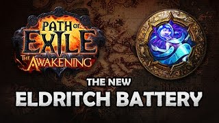 Path of Exile The New ELDRITCH BATTERY is Actually Okay  Awakening Beta No Act 4 Spoilers [upl. by Joh]