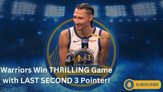 Warriors Win THRILLING Game with LAST SECOND 3 Pointer [upl. by Eelyam]