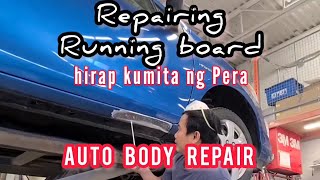 Repairing Running board  Auto Body Repair step by step tutorial buhay latero sa Québec Canada [upl. by Sagerman344]