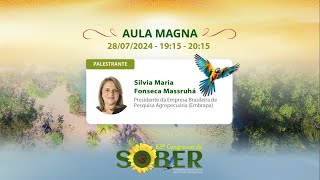 A Revolução da Agropecuária Aula Magna com Silvia Massruhá no 62º Congresso da SOBER [upl. by Kristoffer]