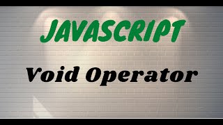 JavaScript void Operator [upl. by Freytag]