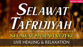 SELAWAT TAFRIJIYAH MERDU SELAWAT MURAH REZEKI Sholawat Nariyah Paling Merdu Sholawat Nabi [upl. by Amaty209]