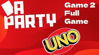 Da Party Uno  Game 2  Full Game [upl. by Anelrihs48]