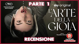 RECENSIONE LARTE DELLA GIOIA  PARTE UNO [upl. by Airtina]