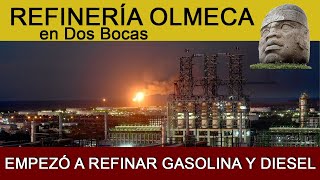 Refinería Dos Bocas empezó sus operaciones de Refinación con 80 mil barriles diarios [upl. by Noyr]