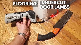 How To Undercut Door Frame Casing amp Trim 2 Different Methods Flooring Installation Jonny DIY [upl. by Ecile]