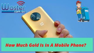 How Much Gold Is In A Mobile Phone 💍📱 Value Of Gold In Cell Phone [upl. by Yggam462]