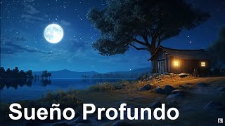 SUEÑO PROFUNDO Música para dormir Rápido Y Profundamente Música que te Ayudara Dormir Rápidamente [upl. by Boswall]