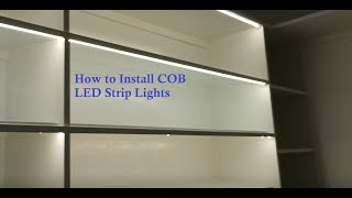 How to install COB LED Strip Lights [upl. by Elesig302]