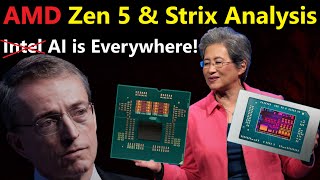 Zen 5 amp Strix Analysis AMD AI is Everywhere Intel is NOWHERE [upl. by Dietrich]