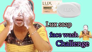 LUX 🧼 SOAP FACE WASH CHALLENGE heavy jiga wala face wash challenge [upl. by Ramraj]