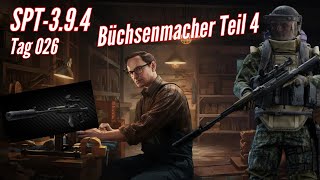 SPT394 Tag 026 Mechanic  Büchsenmacher Teil 4 [upl. by Isied]