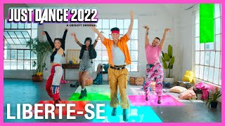 Just Dance 2022 Trailer de Lançamento  Libertese  Ubisoft Brasil [upl. by Ramsay]