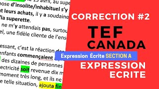 TEF Expression Ecrite  correction dun sujet 2  Section A [upl. by Ralli]