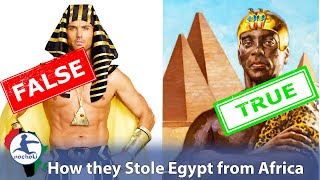 How the West Tried to Steal Ancient Egypt from Africa Using Racist Egyptologists [upl. by Einaffets998]