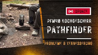 PFM40 Kochgeschirr Upgrade amp Probleme pathfinder bushcraftgear bushcraft [upl. by Rahm]