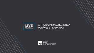 Live Mensal das Estratégias Macro Renda Variável e Renda Fixa  Junho 2024 [upl. by Sharma]