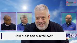 How Old Is Too Old to Lead [upl. by Whitcomb]