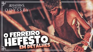 Assassins Creed Odyssey  O Ferreiro Secreto Hefesto em Detalhes [upl. by Verbenia]