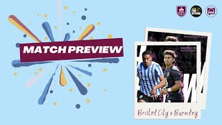 Bristol City v Burnley • Match Preview [upl. by Ailev]