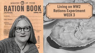 Living on WW2 Rations Week 3 What did I eat How much did I spend [upl. by Klemens94]