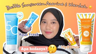 Perbandingan amp Battle Sunscreen Azarine HydramaxC VS Wardah UV Shield Aqua Fresh new formula [upl. by Lisab]