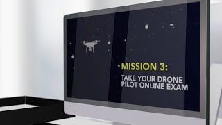 Drone Safety Mission 3 Take your drone pilot online exam [upl. by Hpesojnhoj787]