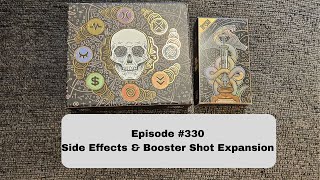 Episode 330  Side Effects amp Booster Shot Expansion 2017 amp 2023 [upl. by Acimaj838]