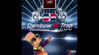 Dembow ❌ Trap Mix By djtonnys [upl. by Shaina]