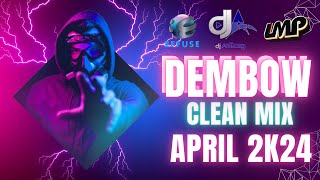 DEMBOW MIX CLEAN  DJ ANTHONY LMP APRIL 2K24 dembow [upl. by Attela50]