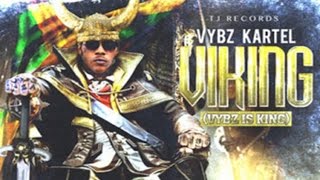 Vybz Kartel  Enchanting Viking Vybz Is King [upl. by Gael581]