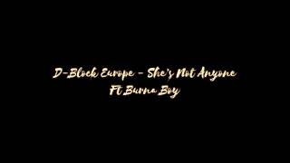 DBlock Europe  She’s Not Anyone Ft Burna Boy LYRICS [upl. by Kos]