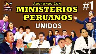 Unidos en Adoración Ministerios Peruanos Unidos  Playlist Edition [upl. by Yud]