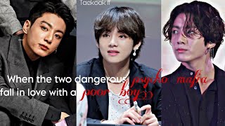 Taekook ffWhen the two dangerous psycho mafia fall in love with a poor boypart12 [upl. by Nyltak]